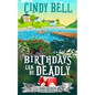 Birthdays Can Be Deadly - Paperback