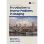 Introduction to Inverse Problems in Imaging - Paperback