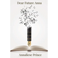 Dear Future Anna - Paperback