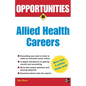 Opportunities in Allied Health Careers, Revised Edition - Paperback