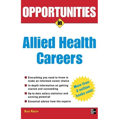 Opportunities in Allied Health Careers, Revised Edition - Paperback
