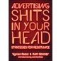 Advertising Shits in Your Head: Strategies for Resistance - Hardcover