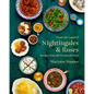 From the Land of Nightingales and Roses: Recipes from the Persian Kitchen - Hardcover