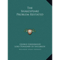 The Shakespeare Problem Restated - Hardcover