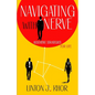Navigation with Nerve: Assertive Strategies for Life - Paperback