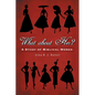 What About Her?: A Study of Biblical Women - Paperback