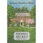 Phoebe's Secret: Phoebe's First Mystery - Paperback