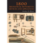 1800 Mechanical Movements, Devices and Appliances - Paperback
