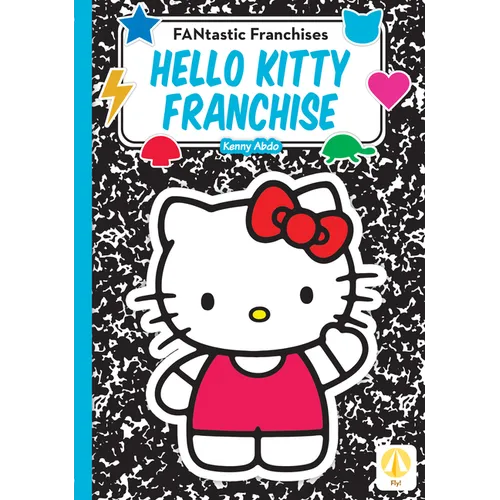 Hello Kitty Franchise - Library Binding