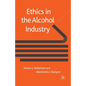 Ethics in the Alcohol Industry - Paperback