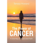 The Power of Cancer: A Journey of Hope and Faith - Paperback