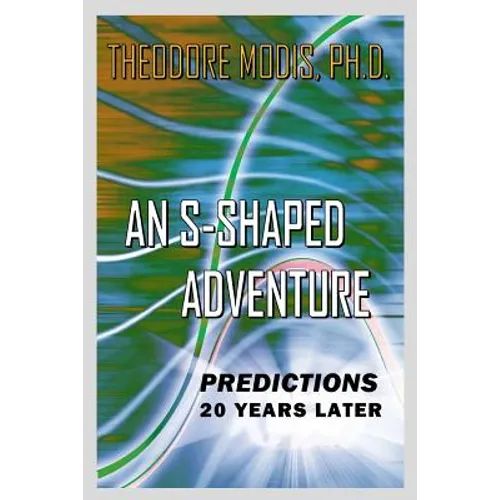 An S-Shaped Adventure: PREDICTIONS 20 Years Later - Paperback