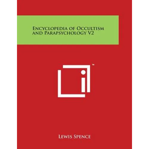 Encyclopedia of Occultism and Parapsychology V2 - Paperback