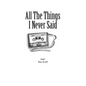 All The Things I Never Said - Paperback