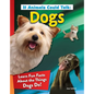 If Animals Could Talk: Dogs: Learn Fun Facts about the Things Dogs Do! - Hardcover