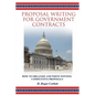 Proposal Writing for Government Contracts: How to Organize and Write Winning Competitive Proposals - Paperback