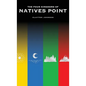 The Four Kingdoms of Natives Point - Hardcover
