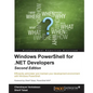Windows PowerShell for .NET Developers - Second Edition - Paperback