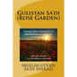 Gulistan Sa'di: Rose Garden of Sa'di - Paperback
