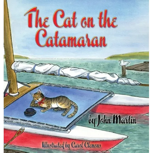 The Cat on the Catamaran: A Christmas Tale - Hardcover