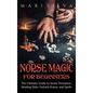 Norse Magic for Beginners: The Ultimate Guide to Norse Divination, Reading Elder Futhark Runes, and Spells - Hardcover