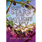 All the Stars in the Daylight Sky - Hardcover