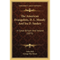 The American Evangelists, D. L. Moody And Ira D. Sankey: In Great Britain And Ireland (1875) - Paperback