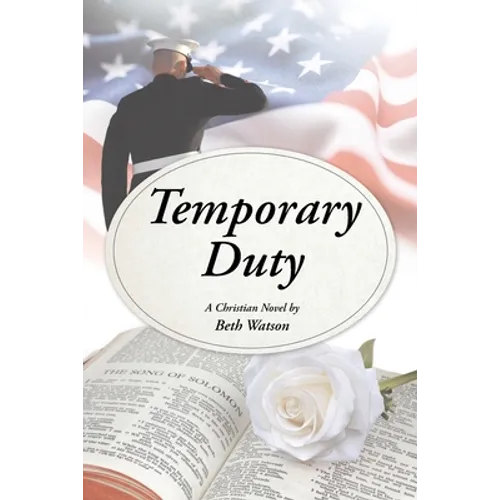 Temporary Duty: A Christian Novel - Paperback