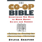 The Co-Op Bible: Everything You Need to Know about Co-Ops and Condos; Getting In, Staying In, Surviving, Thriving - Paperback