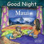 Good Night Maui - Board Book