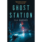 Ghost Station - Paperback