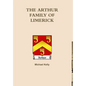 The Arthur's of Limerick - Hardcover