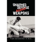 Unarmed Defense Against Weapons - Paperback