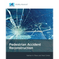 Pedestrian Accident Reconstruction - Paperback