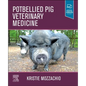 Potbellied Pig Veterinary Medicine - Paperback