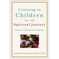 Listening to Children on the Spiritual Journey - Paperback