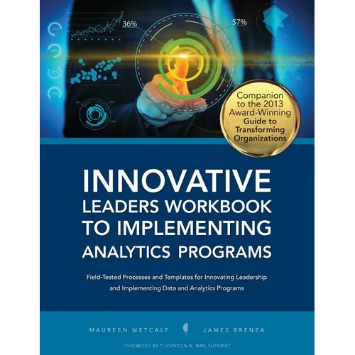 Innovative Leaders Workbook to Implementiung Analytics Programs - Paperback
