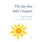 The day that didn't happen - Paperback