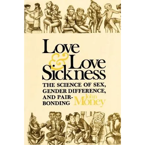 Love and Love Sickness - Paperback
