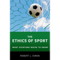 Ethics of Sport: What Everyone Needs to Know(r) - Paperback