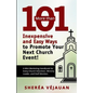 More than...101 Inexpensive and Easy Ways to Promote YOUR Church Event: A Mini-Marketing Handbook for Every Church Volunteer, Ministry Leader, and Sta - Paperback