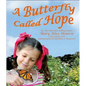 A Butterfly Called Hope - Hardcover