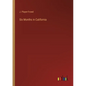 Six Months in California - Paperback