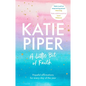 A Little Bit of Faith: Hopeful Affirmations for Every Day of the Year - Hardcover