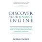 Discover Your Finance Engine: Leveraging Cash Profits and Wealth to Secure Sustainable Financial Freedom - Paperback
