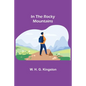 In the Rocky Mountains - Paperback
