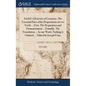 Euclid's Elements of Geometry. The Essential Parts of his Propositions are set Forth ... First. The Preparation and Demonstration ... Fourthly. The Fo - Hardcover