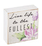 Watercolor Lilies Sign  Block -  Live Life