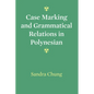 Case Marking and Grammatical Relations in Polynesian - Paperback