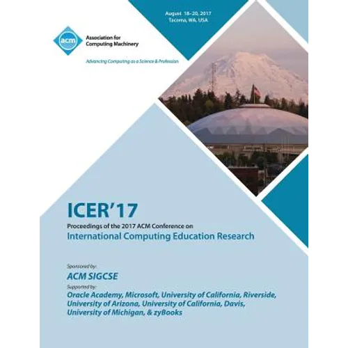 Icer '17: International Computing Education Research Conference - Paperback